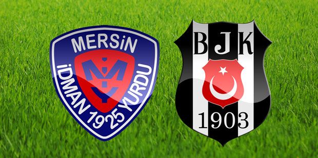 Beşiktaş Mersin idmanyurdu maçı skor ve geniş özet (BJK MERSİN )