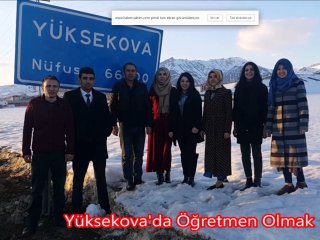 'Yüksekova'da öğretmen olmak'