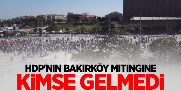 HDP'nin Bakırköy mitingine kimse gelmedi