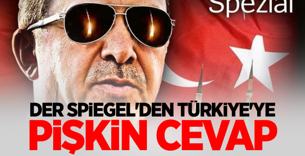 Der Spiegel'den Türkiye'ye pişkin cevap