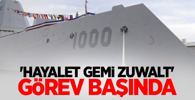 'Hayalet Gemi Zuwalt' görev başında