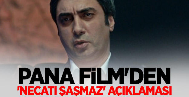 Pana Film'den 'Necati Şaşmaz' açıklaması