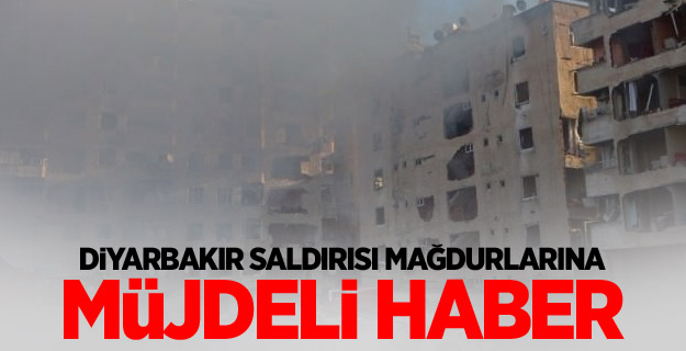 Diyarbakır saldırısı mağdurlarına müjdeli haber