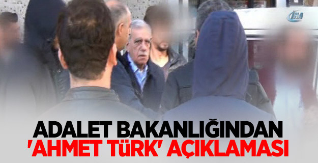 Adalet Bakanlığından 'Ahmet Türk' açıklaması