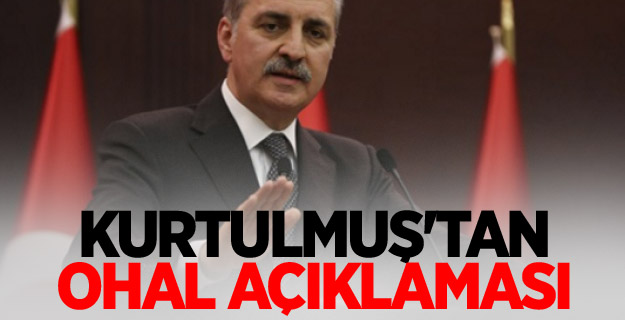 Kurtulmuş'tan OHAL açıklaması