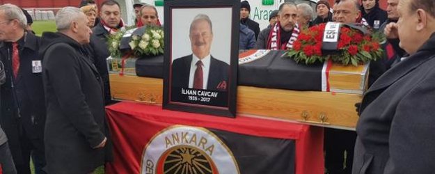 İlhan Cavcav’a son görev!