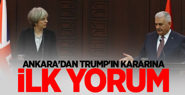 Ankara'dan Trump'ın kararına ilk yorum