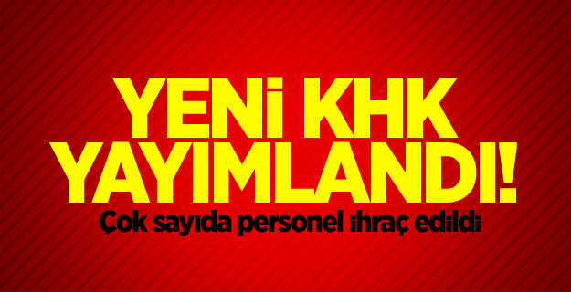 Yeni KHK yayımlandı