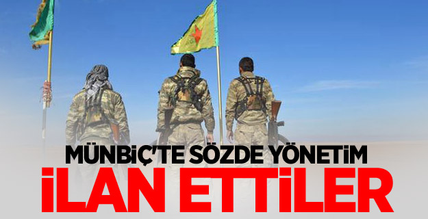 Münbiç'te sözde yönetim ilan ettiler