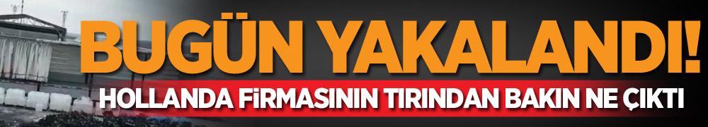 Hollanda firmasının tırından uyuşturucu ham maddesi çıktı