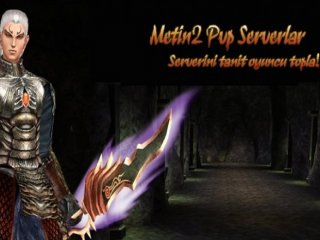 Yeni Metin2 PVP Serverlerini Denediniz mi?