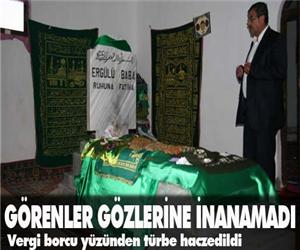 Türbe haczedildi