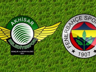 Akhisar-Fenerbahçe maçı hangi gün, hangi kanalda,saat kaçta?