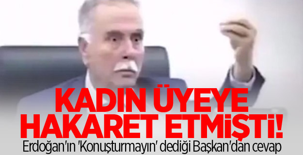 Erdoğan'ın 'Konuşturmayın' dediği Başkan'dan jet açıklama