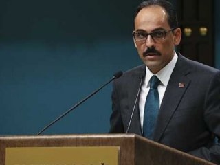 Kalın: Yeni bir sayfa açmak istiyoruz