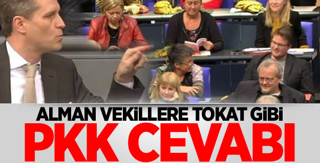 Alman vekillere tokat gibi PKK cevabı