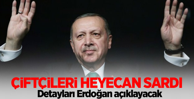 Çiftçileri heyacan sardı!