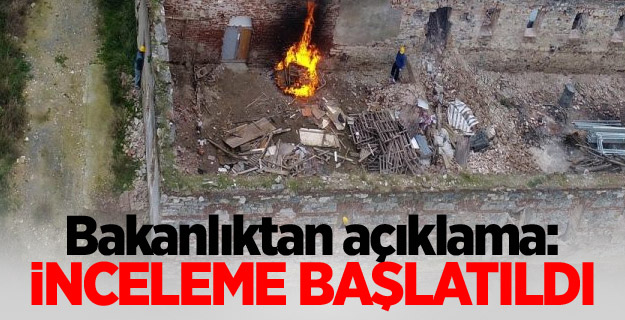 Bakanlıktan açıklama: İnceleme başlatıldı