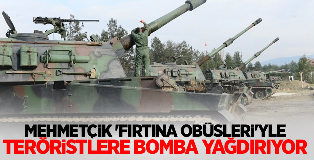 Mehmetçik 'Fırtına obüsleri'yle teröristlere bomba yağdırıyor