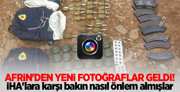 Afrin'den yeni fotoğraflar geldi!