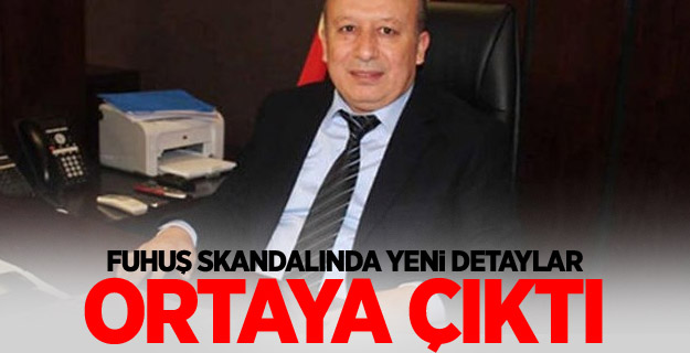 Fuhuş skandalında yeni detaylar ortaya çıktı