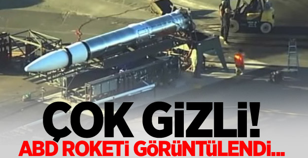 Çok gizli! ABD roketi görüntülendi...