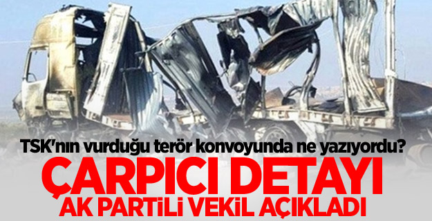 TSK'nın vurduğu terör konvoyunda ne yazıyordu?