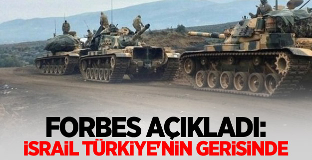 Forbes açıkladı: İsrail Türkiye'nin gerisinde