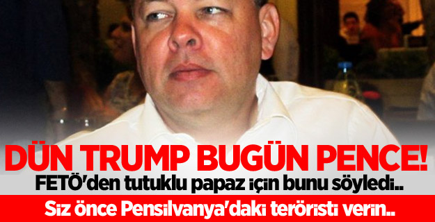 'Türk hükümetinin papaz Brunson'u bırakma zamanı geldi'