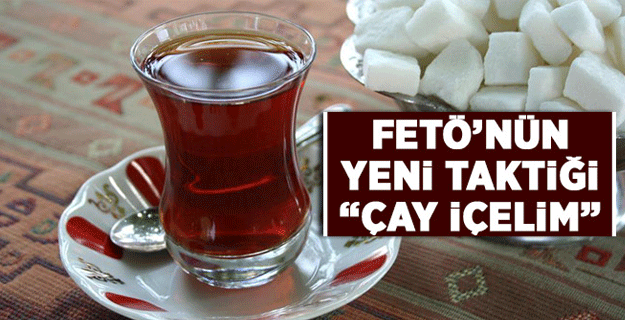 FETÖ'nün yeni taktiği deşifre oldu