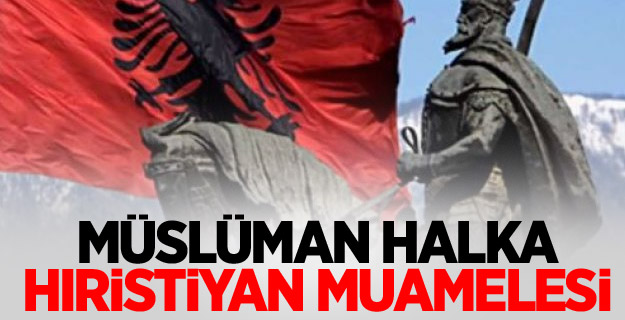 Müslüman halka Hıristiyan muamelesi