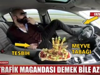 Trafikte pes dedirten görüntü! Meyve tabağı ve tespih...