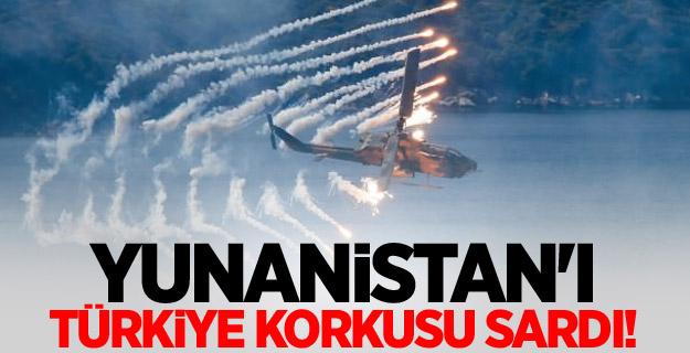 Yunanistan'ı Türkiye korkusu sardı!