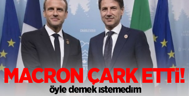 Macron geri vites yaptı: Öyle demek istemedim!