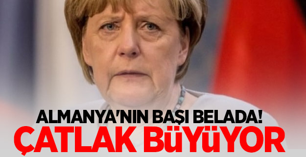 Almanya'nın başı belada! Çatlak büyüyor