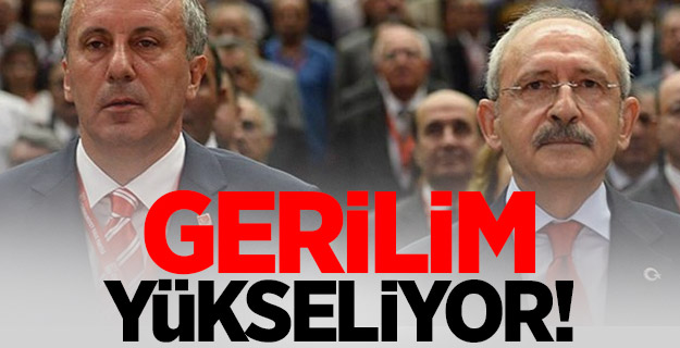 İnce ile Kılıçdaroğlu arasında gerilim yükseliyor