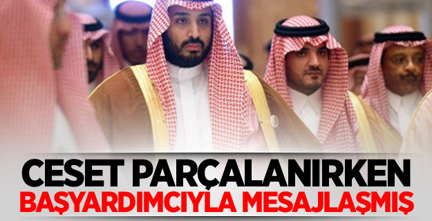 Prens Selman Kahtani ile Kaşıkçı öldürülürken 11 kez mesajlaşmış