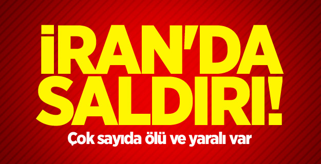 İran'da saldırı! Çok sayıda ölü ve yaralı var