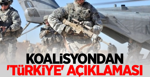 Koalisyondan 'Türkiye' açıklaması