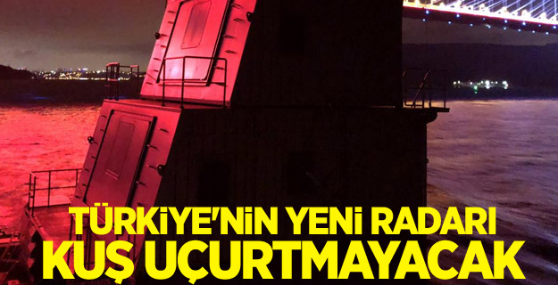 Türkiye'nin yeni radarı kuş uçurtmayacak