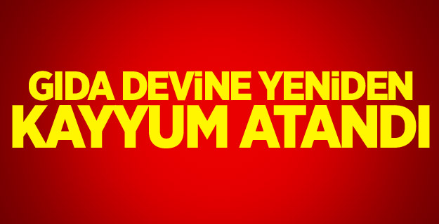 Gıda devine yeniden kayyum atandı