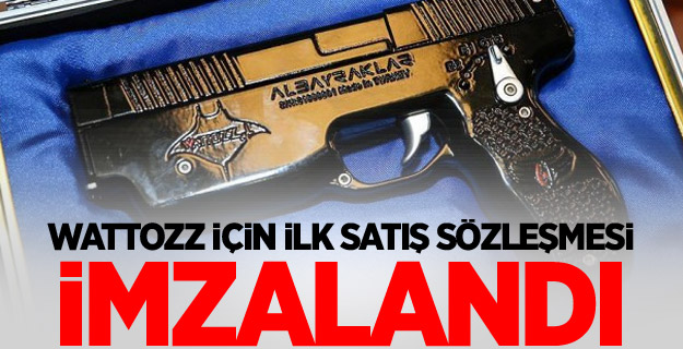 Wattozz için ilk satış sözleşmesi imzalandı