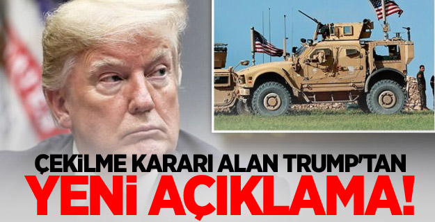 Çekilme kararı alan Trump'tan yeni açıklama!