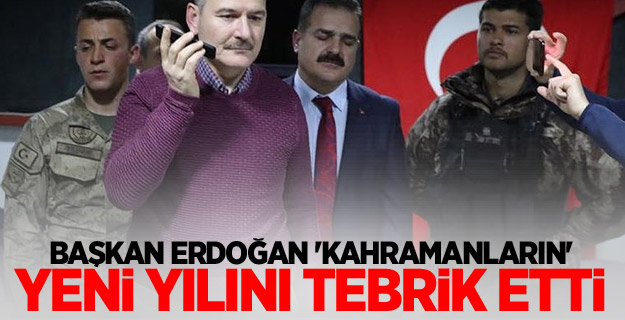 Cumhurbaşkanı Erdoğan 'kahramanların' yeni yılını tebrik etti