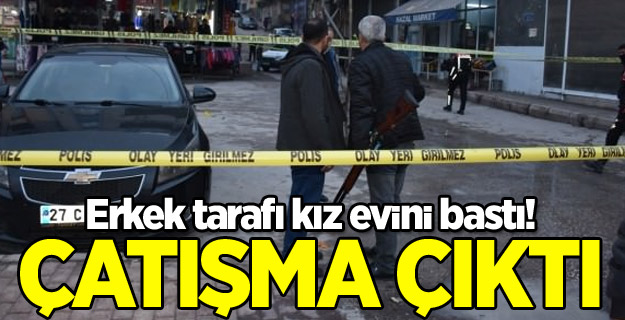 Erkek tarafı kız evini bastı! Çatışma çıktı