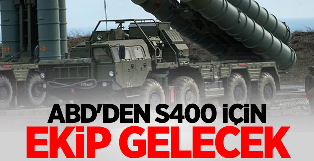 ABD'den S400 için ekip gelecek