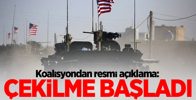 Koalisyondan resmi açıklama: Çekilme başladı