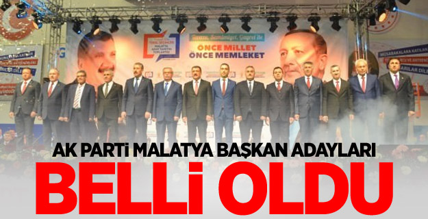 AK Parti Malatya başkan adayları belli oldu