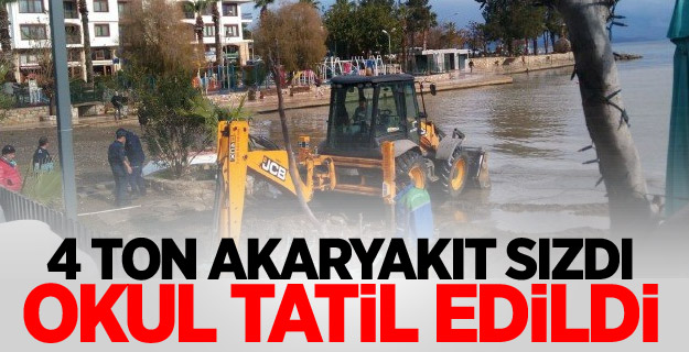 4 ton akaryakıt sızdı, okul tatil edildi