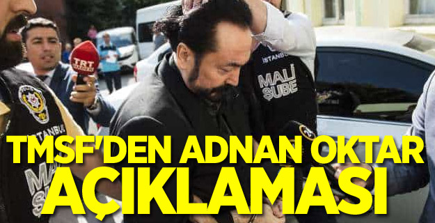 TMSF'den Adnan Oktar açıklaması